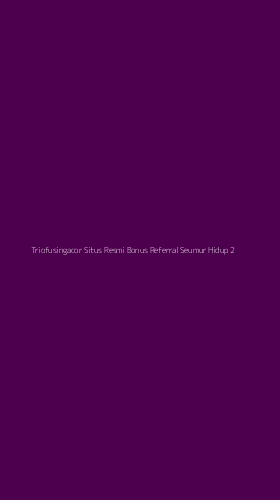 Tampilan Antarmuka Aplikasi Triofusingacor Situs Resmi Bonus Referral Seumur Hidup - 2