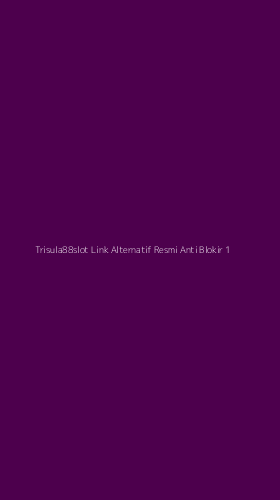 Tampilan Antarmuka Aplikasi Trisula88slot Link Alternatif Resmi Anti Blokir - 1