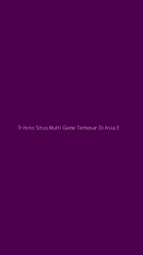 Tampilan Antarmuka Aplikasi Tritoto Situs Multi Game Terbesar Di Asia - 3
