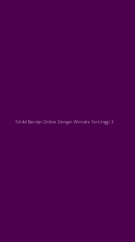 Tampilan Antarmuka Aplikasi Tst4d Bandar Online Dengan Winrate Tertinggi - 3