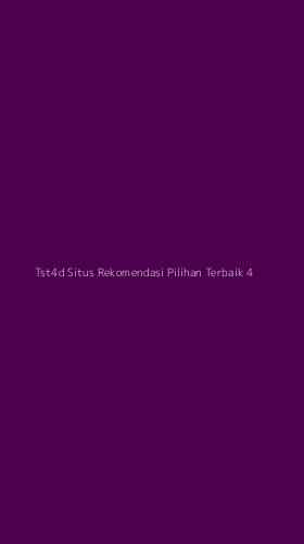 Tampilan Antarmuka Aplikasi Tst4d Situs Rekomendasi Pilihan Terbaik - 4