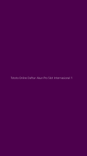 Tampilan Antarmuka Aplikasi Tstoto Online Daftar Akun Pro Slot Internasional - 1