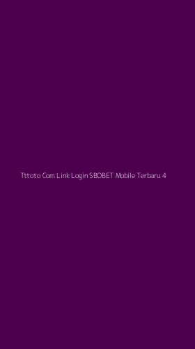 Tampilan Antarmuka Aplikasi Tttoto Com Link Login Sbobet Mobile Terbaru - 4