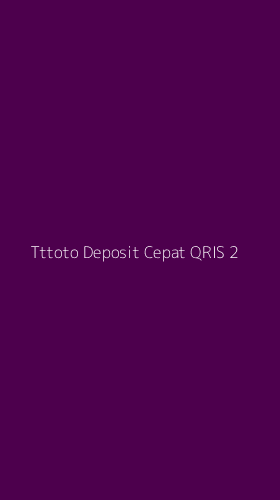 Tampilan Antarmuka Aplikasi Tttoto Deposit Cepat Qris - 2