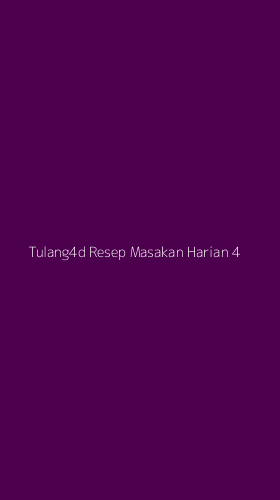 Tampilan Antarmuka Aplikasi Tulang4d Resep Masakan Harian - 4