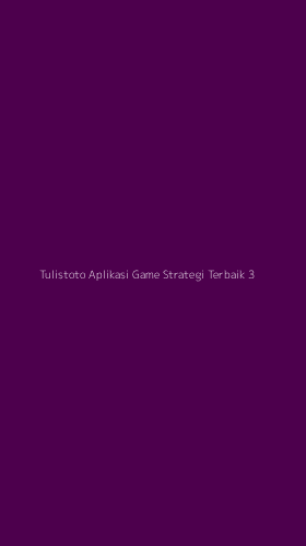 Tampilan Antarmuka Aplikasi Tulistoto Aplikasi Game Strategi Terbaik - 3
