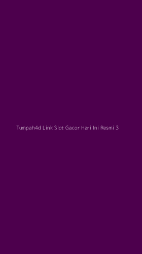 Tampilan Antarmuka Aplikasi Tumpah4d Link Slot Gacor Hari Ini Resmi - 3