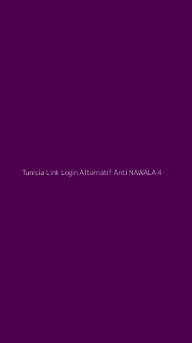Tampilan Antarmuka Aplikasi Tunisia Link Login Alternatif Anti Nawala - 4