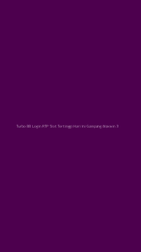 Tampilan Antarmuka Aplikasi Turbo 88 Login Rtp Slot Tertinggi Hari Ini Gampang Maxwin - 3