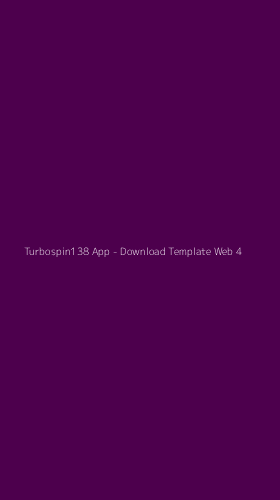 Tampilan Antarmuka Aplikasi Turbospin138 App - Download Template Web - 4