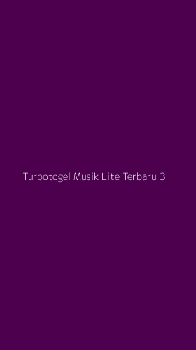 Tampilan Antarmuka Aplikasi Turbotogel Musik Lite Terbaru - 3