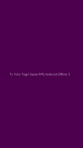 Tampilan Antarmuka Aplikasi Tv Toto Togel Game Rpg Android Offline - 3