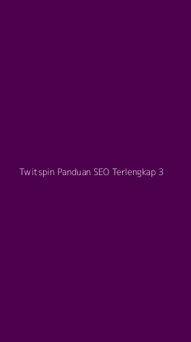 Tampilan Antarmuka Aplikasi Twitspin Panduan Seo Terlengkap - 3