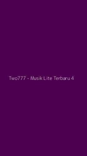 Tampilan Antarmuka Aplikasi Two777 - Musik Lite Terbaru - 4