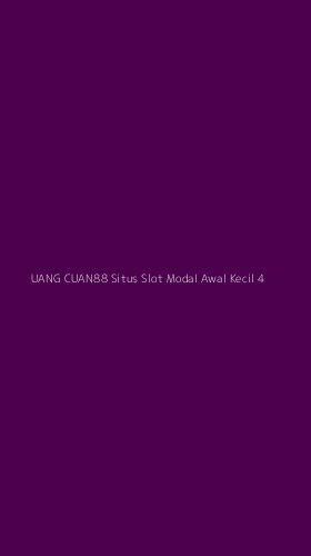 Tampilan Antarmuka Aplikasi Uang Cuan88 Situs Slot Modal Awal Kecil - 4