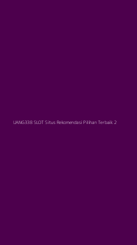 Tampilan Antarmuka Aplikasi Uang338 Slot Situs Rekomendasi Pilihan Terbaik - 2