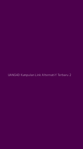Tampilan Antarmuka Aplikasi Uang4d Kumpulan Link Alternatif Terbaru - 2