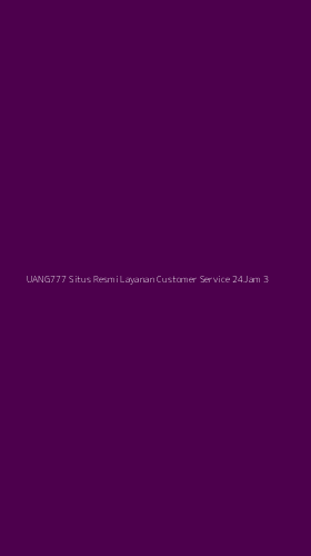 Tampilan Antarmuka Aplikasi Uang777 Situs Resmi Layanan Customer Service 24jam - 3
