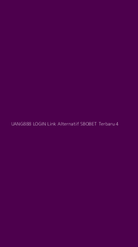Tampilan Antarmuka Aplikasi Uang888 Login Link Alternatif Sbobet Terbaru - 4