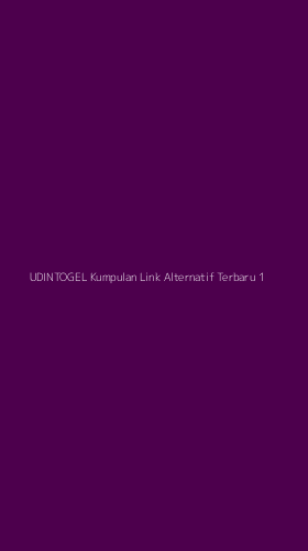 Tampilan Antarmuka Aplikasi Udintogel Kumpulan Link Alternatif Terbaru - 1