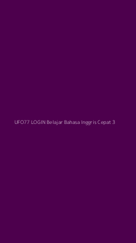 Tampilan Antarmuka Aplikasi Ufo77 Login Belajar Bahasa Inggris Cepat - 3
