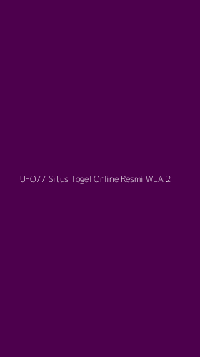 Tampilan Antarmuka Aplikasi Ufo77 Situs Togel Online Resmi Wla - 2