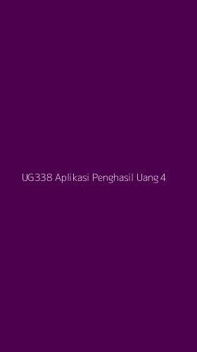 Tampilan Antarmuka Aplikasi Ug338 Aplikasi Penghasil Uang - 4