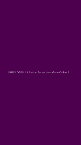 Tampilan Antarmuka Aplikasi Uji4d Login Link Daftar Semua Jenis Game Online - 2