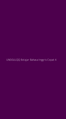Tampilan Antarmuka Aplikasi Unggulqq Belajar Bahasa Inggris Cepat - 4