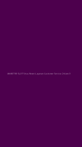 Tampilan Antarmuka Aplikasi Unibet99 Slot Situs Resmi Layanan Customer Service 24jam - 3