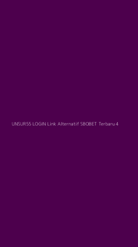 Tampilan Antarmuka Aplikasi Unsur55 Login Link Alternatif Sbobet Terbaru - 4