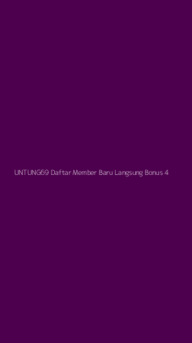Tampilan Antarmuka Aplikasi Untung69 Daftar Member Baru Langsung Bonus - 4