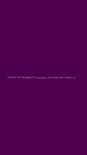 Tampilan Antarmuka Aplikasi Update Rtp Pragmatic Kumpulan Link Alternatif Terbaru - 4