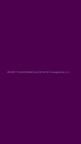 Tampilan Antarmuka Aplikasi Update777 Higgs Domino Data Sgp Hk Sdy Terlengkap Hari Ini - 1
