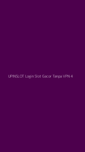 Tampilan Antarmuka Aplikasi Upinslot Login Slot Gacor Tanpa Vpn - 4