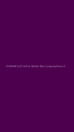 Tampilan Antarmuka Aplikasi Utama88 Slot Daftar Member Baru Langsung Bonus - 4