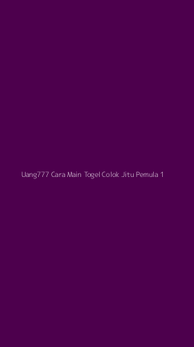 Tampilan Antarmuka Aplikasi Uang777 Cara Main Togel Colok Jitu Pemula - 1