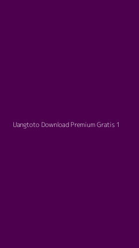 Tampilan Antarmuka Aplikasi Uangtoto Download Premium Gratis - 1