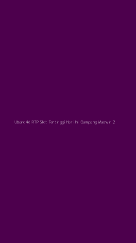 Tampilan Antarmuka Aplikasi Uband4d Rtp Slot Tertinggi Hari Ini Gampang Maxwin - 2