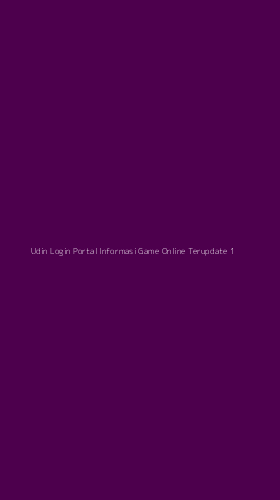 Tampilan Antarmuka Aplikasi Udin Login Portal Informasi Game Online Terupdate - 1