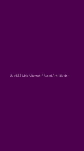 Tampilan Antarmuka Aplikasi Udin888 Link Alternatif Resmi Anti Blokir - 1