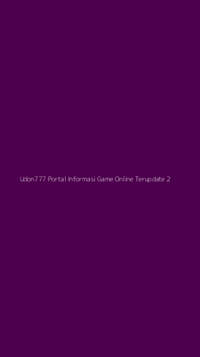 Tampilan Antarmuka Aplikasi Udon777 Portal Informasi Game Online Terupdate - 2