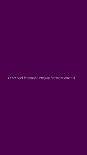 Tampilan Antarmuka Aplikasi Uerotogel Panduan Lengkap Bermain Aman - 4