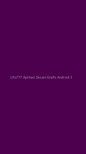 Tampilan Antarmuka Aplikasi Ufo777 Aplikasi Desain Grafis Android - 3