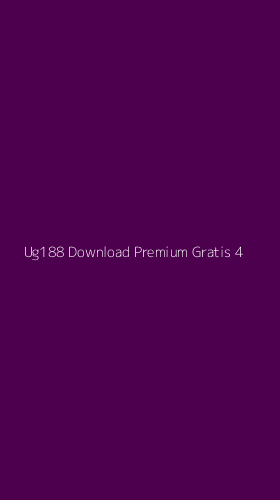 Tampilan Antarmuka Aplikasi Ug188 Download Premium Gratis - 4
