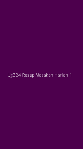 Tampilan Antarmuka Aplikasi Ug324 Resep Masakan Harian - 1