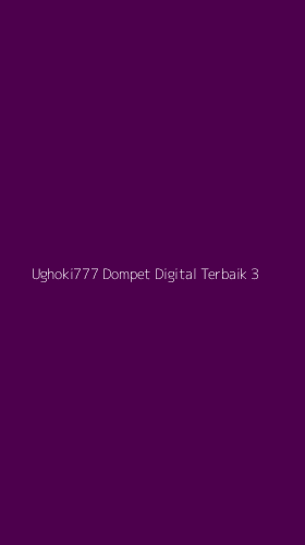 Tampilan Antarmuka Aplikasi Ughoki777 Dompet Digital Terbaik - 3