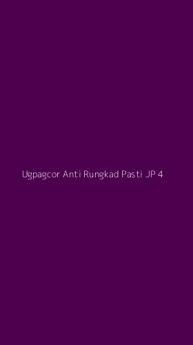Tampilan Antarmuka Aplikasi Ugpagcor Anti Rungkad Pasti Jp - 4