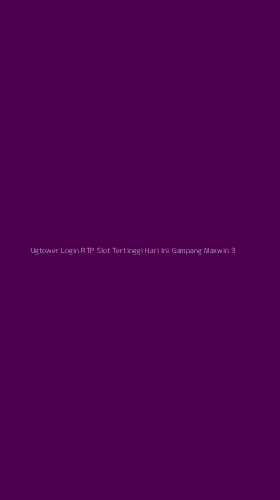 Tampilan Antarmuka Aplikasi Ugtower Login Rtp Slot Tertinggi Hari Ini Gampang Maxwin - 3