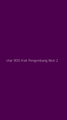 Tampilan Antarmuka Aplikasi Ular 900 Alat Pengembang Web - 2